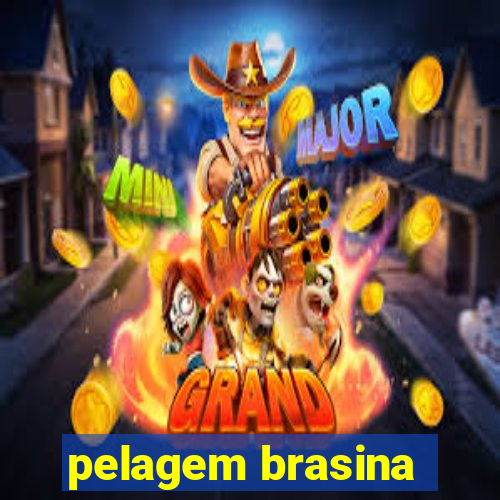 pelagem brasina